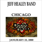 The Jeff Healey Band - House Of Blues Chicago CD2