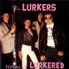 The Lurkers - Totally Lurkered