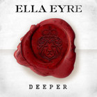 Ella Eyre - Deeper (EP)