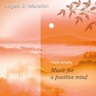 Frantz Amathy - Angels And Relaxation: Music For A Positive Mind