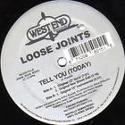 Loose Joints - Tell You (Today) (VLS)