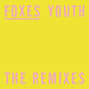 Youth (The Remixes) (CDS)