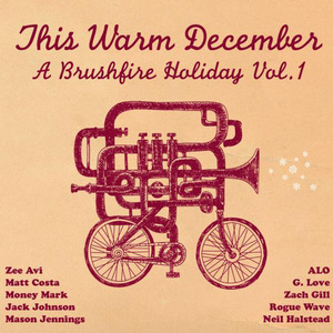 This Warm December: Brushfire Holiday's, Vol. 1