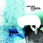 John Lord Fonda - Debaser