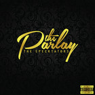 The Specktators - The Parlay