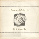 The Rose Of Avalanche - First Avalanche (Vinyl)