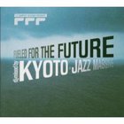 Kyoto Jazz Massive - Fueled For The Future