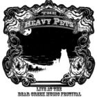 The Heavy Pets - Live At The Bear Creek Music Festival