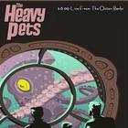 The Heavy Pets - Live From The Outer Banks CD1