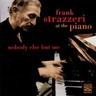 Frank Strazzeri - Nobody Else But Me