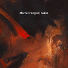 Marcel Fengler - Fokus