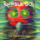 Rumbledog - Drowning Pool