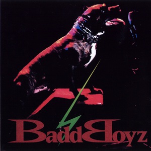 Badd Boyz