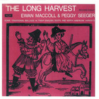 Ewan Maccoll & Peggy Seeger - The Long Harvest Vol. 8 (Vinyl)