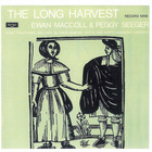 Ewan Maccoll & Peggy Seeger - The Long Harvest Vol. 9 (Vinyl)