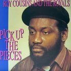 Royals - Pick Up The Pieces