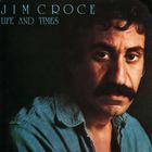 Jim Croce - Life And Times (Vinyl)