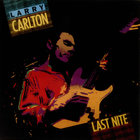 Larry Carlton - Last Nite