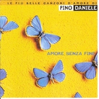 Pino Daniele - Amore Senza Fine