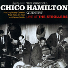Chico Hamilton Quintet - Live At The Strollers (Vinyl)