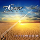 76 Degrees West Band - Keep On Moving On