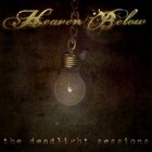 Heaven Below - The Deadlight Sessions