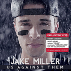Jake Miller - Us Against Them (Target Exclusive Deluxe Edition)