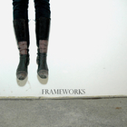 Frameworks - Every Day Is The Same (EP)