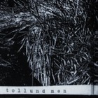 Tollund Men - Tour 2012 (EP)