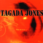 Tagada Jones - Plus De Bruit