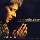 Trilok Gurtu - Remembrance