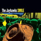 The Jayhawks - Smile (Expanded Edition)