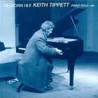 Keith Tippett - Mujician Vol. 1 & 2 (Remastered 1998)