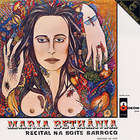 Maria Bethania - Recital Na Boite Barraco (Remastered 2002)