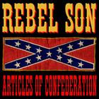 Rebel Son - Articles Of Confederation