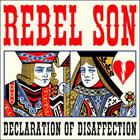 Rebel Son - Declaration Of Disaffection