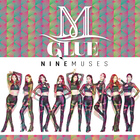 Nine Muses - Glue (CDS)