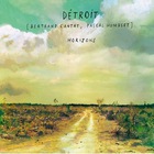 Detroit - Horizons