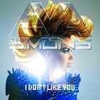 Eva Simons - I Dont Like You (CDS)