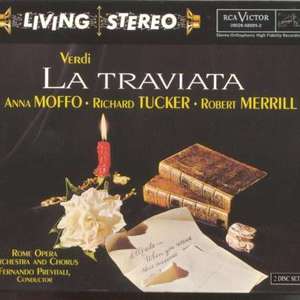 Anna Moffo Richard Tucker, Robert Merrill - La Traviata - Previtali CD1