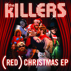 The Killers - (Red) Christmas (EP)