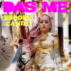 Brooke Candy - Das Me (CDS)
