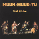 Huun-Huur-Tu - Best / Live