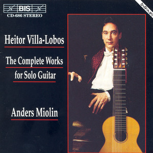 The Complete Works For Solo Guitar (Performed By Anders Molin)