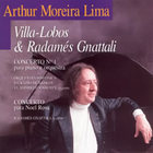 Heitor Villa-Lobos - Villa-Lobos & Radames Gnattali (Performed By Arthur Moreira Lima)