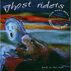 Ghost Riders - Back To The Rock
