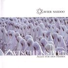 Xavier Naidoo - Zwischenspiel & Alles Fur Den Herrn CD2