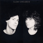 Slow Children - Slow Children (Vinyl)