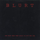 Blurt - The Body That They Built (EP)