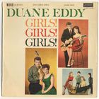 Duane Eddy - Girls! Girls! Girls! (Vinyl)